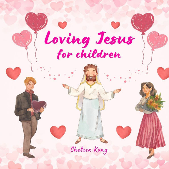Loving Jesus for Children
