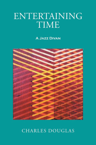 Entertaining Time: A Jazz Divan
