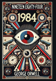 Title: Nineteen Eighty-Four (Collector's Edition) (Laminated Hardback with Jacket), Author: George Orwell