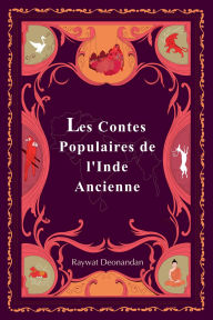 Title: Les Contes Populaires de L'Inde Ancienne, Author: Raywat Deonandan