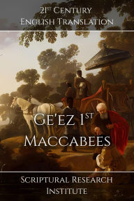 Title: Ge'ez 1st Maccabees, Author: Scriptural Research Institute