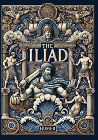 Title: The Iliad (Collector's Edition) (Laminated Hardback with Jacket), Author: Homer