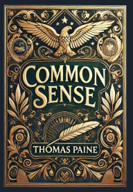 Title: Common Sense (Collector's Edition) (Laminated Hardback with Jacket), Author: Thomas Paine