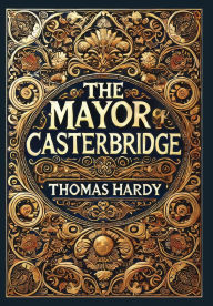 Title: The Mayor of Casterbridge (Collector's Edition) (Laminated Hardback with Jacket), Author: Thomas Hardy
