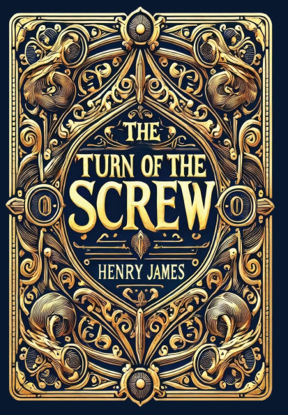 The Turn of the Screw (Collector's Edition) (Laminated Hardback with Jacket)