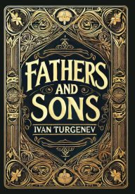 Title: Fathers and Sons (Collector's Edition) (Laminated Hardback with Jacket), Author: Ivan Turgenev