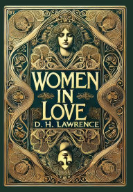 Title: Women in Love (Collector's Edition) (Laminated Hardback with Jacket), Author: D. H. Lawrence