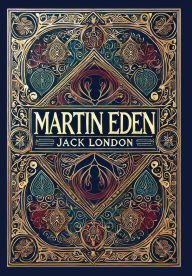 Title: Martin Eden (Collector's Edition) (Laminated Hardback with Jacket), Author: Jack London