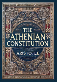 Title: The Athenian Constitution (Collector's Edition) (Laminated Hardback with Jacket), Author: Aristotle