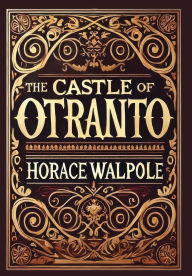 Title: The Castle of Otranto (Collector's Edition) (Laminated Hardback with Jacket), Author: Horace Walpole