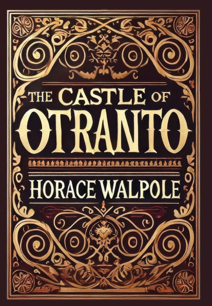 The Castle of Otranto (Collector's Edition) (Laminated Hardback with Jacket)