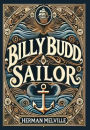 Billy Budd, Sailor (Collector's Edition) (Laminated Hardback with Jacket)