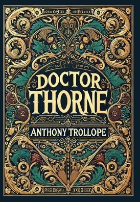 Doctor Thorne (Collector's Edition) (Laminated Hardback with Jacket)