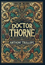 Doctor Thorne (Collector's Edition) (Laminated Hardback with Jacket)