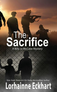 Title: The Sacrifice, Author: Lorhainne Eckhart