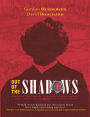 Out of the Shadows