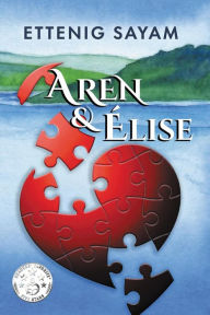 Title: Aren & Élise, Author: Ettenig Sayam