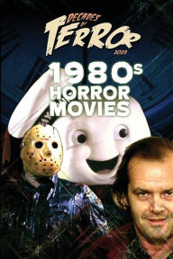 Title: Decades of Terror 2023: 1980s Horror Movies:, Author: Steve Hutchison