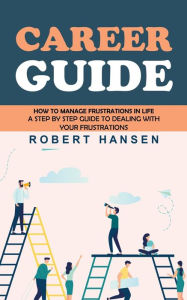 Title: Career Guide: An Expert's Guide to Building Your Block chain Career (How to Become a Pathfinder for Lifetime Success & Fulfillment Career Planning), Author: Robert Hansen