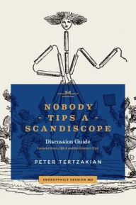 Title: Nobody Tips A Scandiscope, Author: Peter Tertzakian