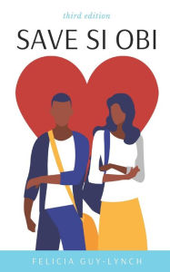 Title: Save Si Obi, Author: Felicia Guy-Lynch