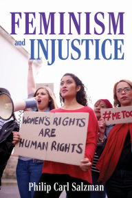 Title: Feminism and Injustice, Author: Philip Carl Salzman