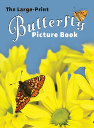 Title: The Large-Print Butterfly Picture Book, Author: Lasting Happiness