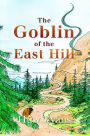 The Goblin of the East Hill