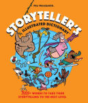 Alternative view 1 of Storyteller's Illustrated Dictionary: Illustrated Definitions for Students and Writers