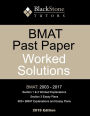 BMAT Past Paper Worked Solutions (2003-2017)