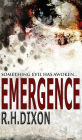 Emergence: Something Evil Has Awoken...