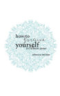 How to Forgive Yourself in Fifteen Years
