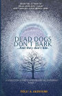 Dead Dogs Don't Bark: A Collection of Poetic Wisdom for the Discerning (Series 2)