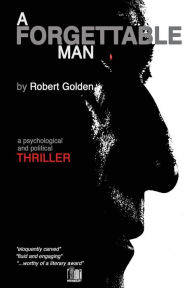 Title: A Forgettable Man, Author: Robert Golden