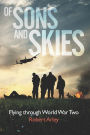 Of sons and skies: Flying through World War Two