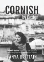 Cornish by Design: Cornwall-inspired short stories with a dash of Cornish language and a good dollop of humour