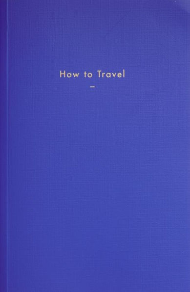 How to Travel