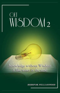 Title: Get Wisdom 2, Author: William Wood