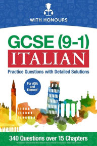 Title: GCSE (9-1) Italian: Practice Questions with Detailed Solutions, Author: With Honours