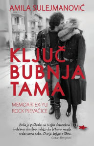 Title: KLJUC BUBNJA TAMA, Author: Amila Sulejmanovic
