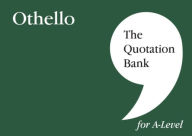 Title: The Quotation Bank: Othello A-Level Revision and Study Guide for English Literature, Author: Amy Smith