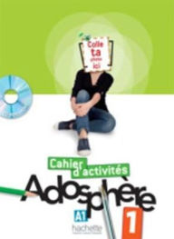 Title: Adosphere 1-Cahier D'activites - With CD, Author: Celine Himber