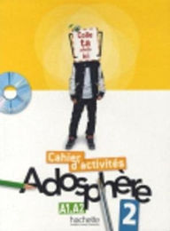 Title: Adosphere: Cahier D'activites 2 - With CD, Author: Celine Himber