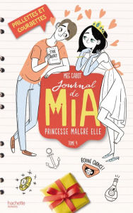 Title: Journal de Mia - Tome 4 - Paillettes et courbettes, Author: Meg Cabot