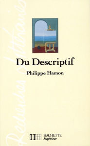 Title: Du descriptif - Edition 1993, Author: Philippe Hamon