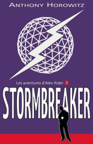 Title: Alex Rider 1 - Stormbreaker, Author: Anthony Horowitz