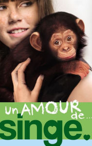 Title: Un amour de... 2 - Un amour de singe, Author: Lucy Courtenay