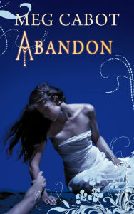 Title: Abandon - Tome 2: Les Enfers, Author: Meg Cabot