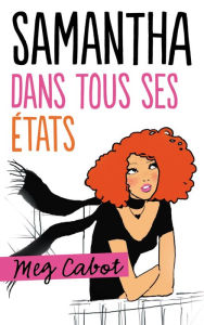 Title: Samantha dans tous ses états, Author: Meg Cabot