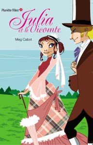 Title: Julia et le vicomte, Author: Meg Cabot